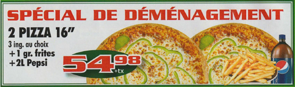 Pizza spécial déménagement Québec