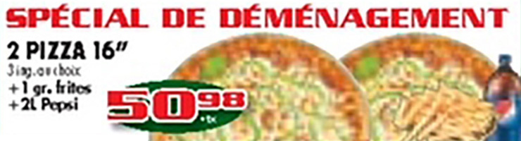 Pizza spécial déménagement à Québec